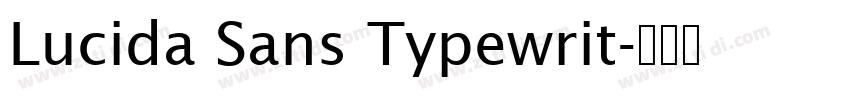 Lucida Sans Typewrit字体转换